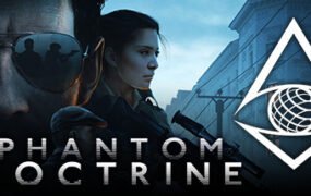 幽灵教义/Phantom Doctrine（V1.1.0）